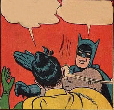 Free Batman-Slapping-Robin.jpg meme template