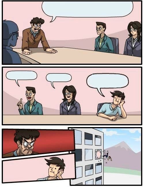 Free Boardroom-Meeting-Suggestion.jpg meme template